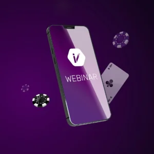 Webinars - iGaming: the Ever-Changing industry