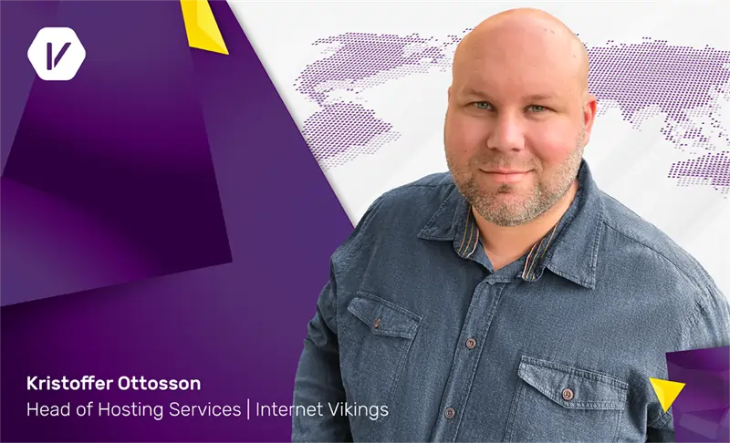 Kristoffer Ottosson appointed Head of Hosting Services at Internet Vikings