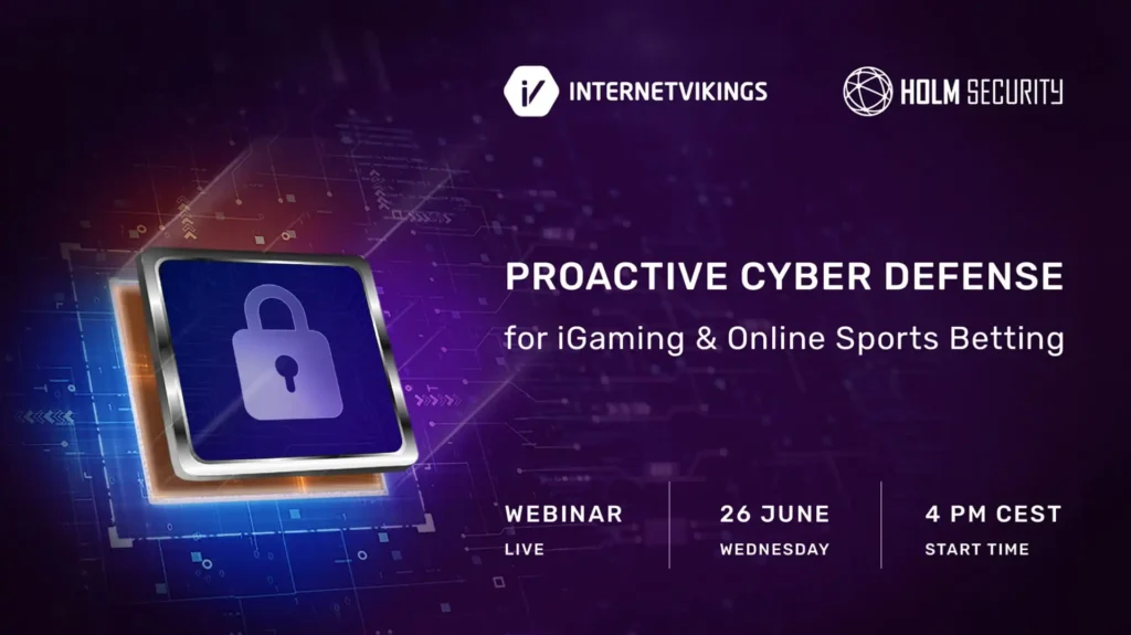 Proactive Cyber Defense for iGaming & Online Sports Betting - webinar - Internet Vikings